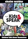 Kids Speak 4 Kids Speak 4