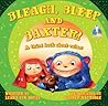 BLEAGH, BLEEP and BAXTER! A Third Book About Values by Leana Lyn Doray
