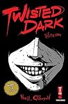 Twisted Dark by Neil Gibson