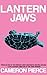 Lantern Jaws