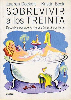 Sobrevivir a los TREINTA