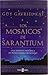 Los mosaicos de Sarantium by Guy Gavriel Kay