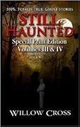 Still Haunted: 100% Totally True Ghost Stories