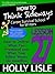 How to Think Sideways Lesson 27: How to Deliver What You Promised and What Your Editor Wants On Deadline (How To Think Sideways: Career Survival School for Writers)