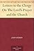 Letters to the Clergy On The Lord's Prayer and the Church