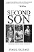 Second Son: Transitioning Toward My Destiny, Love and Life
