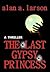 The Last Gypsy Princess by Alan A. Larson