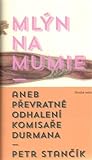 Mlýn na mumie