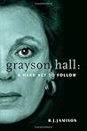 Grayson Hall: A H...