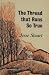 The Thread That Runs So True by Jesse Stuart The Thread That Runs So True by Jesse Stuart