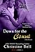 Down for the Count (Dare Me, #1) by Christine Bell