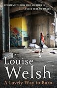 A Lovely Way to Burn (Plague Times, #1) 