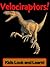 Velociraptors! Learn About Velociraptors and Enjoy Colorful Pictures - Look and Learn! (50+ Photos of Velociraptors)