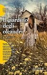 Il giardino degli oleandri by Rosa Ventrella