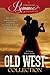 Old West Collection (A Time...