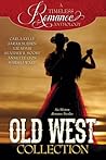 Old West Collection (A Timeless Romance Anthology, #7)