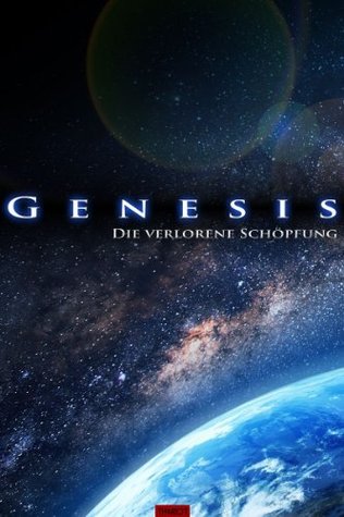 Die verlorene Schöpfung (Kindle Edition)