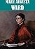 The Essential Mrs. Humphry Ward Collection (28 books)