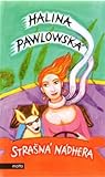 Strašná nádhera by Halina Pawlowská