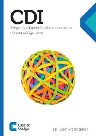 CDI Integre as dependências e contextos do seu código Java