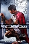 Shattered Web (Deizian Empire, #4) Shattered Web (Deizian Empire, #4)