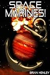 Space Marines! Space Marines!