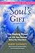Your Soul's Gift eChapters ...