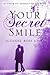 Your Secret Smile (Montcraig Sweethearts Sweet Romance)