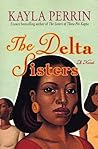 The Delta Sisters...