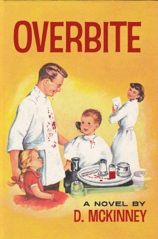Overbite (Kindle Edition)