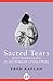 Sacred Tears: Sentimentalit...