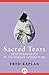 Sacred Tears: Sentimentality in Victorian Literature