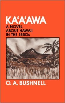 Ka'a'awa: A novel about Hawaii in the 1850s