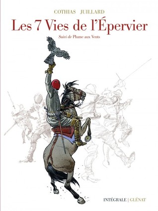 Les 7 Vies De L Epervier Integrale 40 Ans By Patrick Cothias