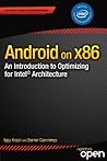 Android on x86: An Introduction to Optimizing for Intel Architecture