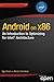 Android on x86 by Iggy Krajci