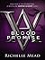 Blood Promise by Richelle Mead