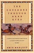 The Crusades Through Arab Eyes