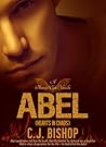 Abel by C.J. Bishop