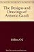 The Designs and Drawings of Antonio Gaudi