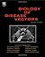 Biology of Disease Vectors by William C. Marquardt
