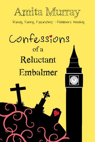 Confessions of a Reluctant Embalmer
