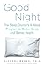 Good Night: The Sleep Doctor's 4-Week Program to Better Sleep and Better Health