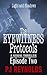 The Eyewitness Protocols - Ep# 2: Light & Shadows: (Jack Coben Detective Thriller)