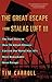 The Great Escape from Stalag Luft III by Tim Carroll The Great Escape from Stalag Luft III by Tim Carroll