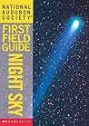 National Audubon Society First Field Guide: Night Sky (Audubon Guides) National Audubon Society First Field Guide: Night Sky (Audubon Guides)
