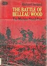 The Battle of Belleau Wood: The Marines Stand Fast