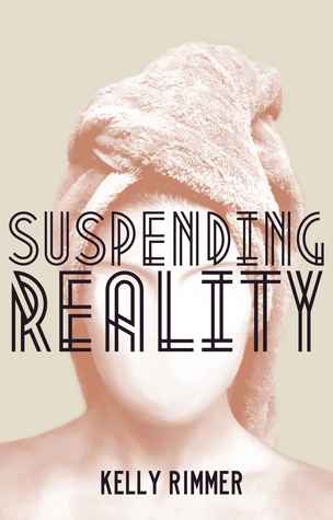 Suspending Reality (Kindle Edition)