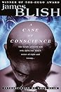 A Case of Conscience (After Such Knowledge, #4)