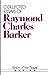 Collected Essays of Raymond Charles Barker